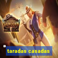 taradas casadas